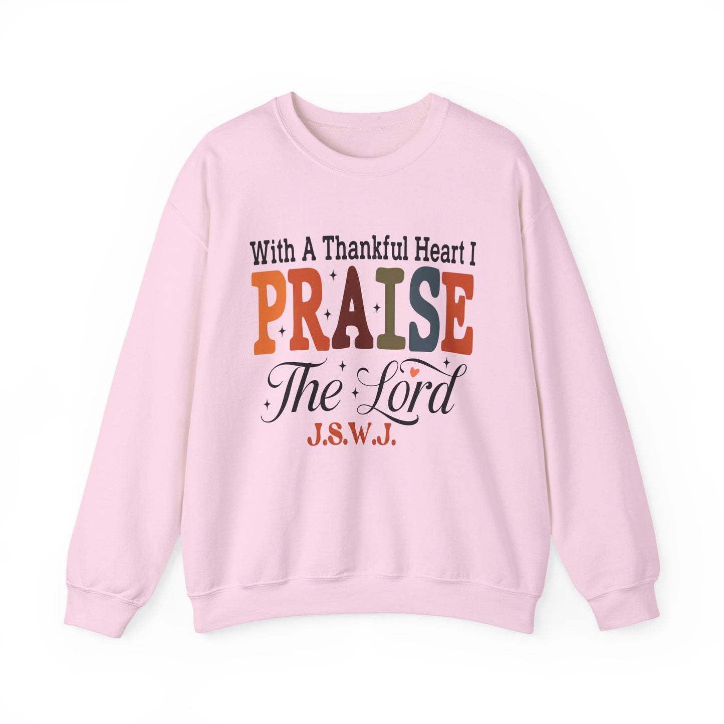 Praise The Lord Sweatshirt WM
