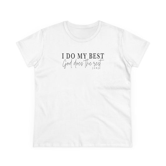 I Do My Best Tee — Inspirational Christian Women’s Cotton Shirt