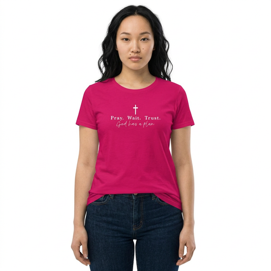 Pray Wait Trust Tee — Women's Faith T‑Shirt ("God Has a Plan")
