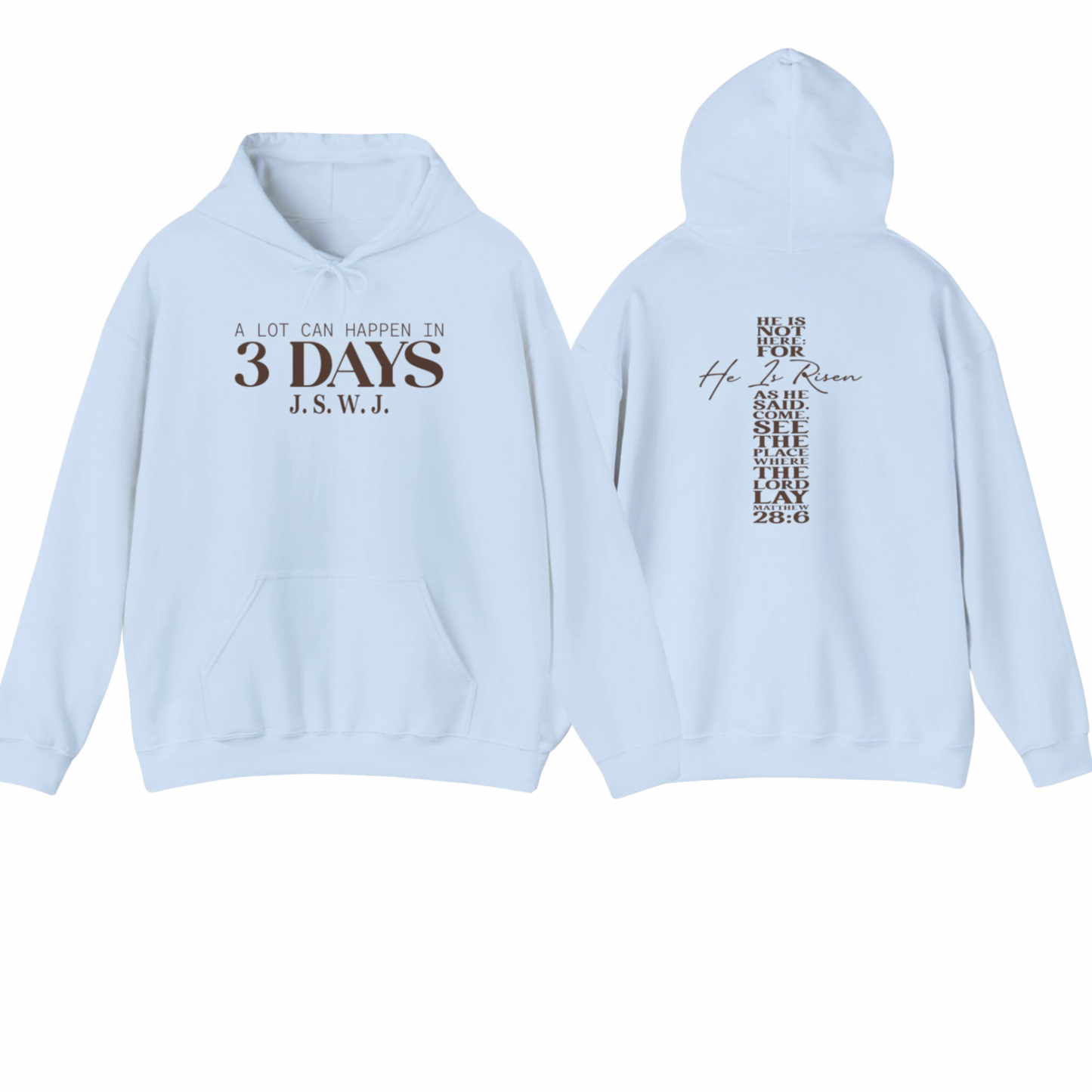 A Lot Can Happen In 3 Days Hoodie Brown Font WN
