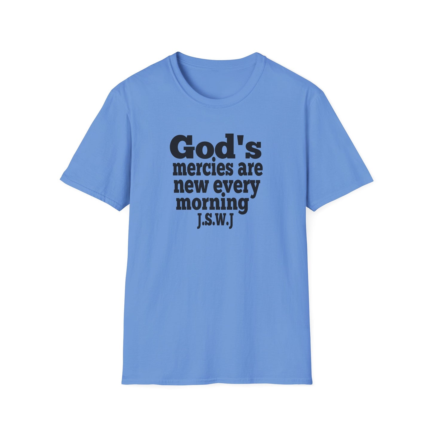 God's Mercies Are New Every Morning Unisex T-Shirt