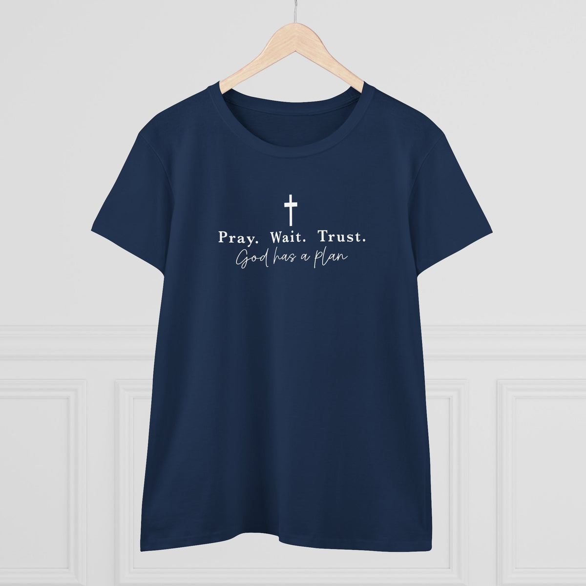 Pray Wait Trust Tee — Women's Faith T‑Shirt ("God Has a Plan")
