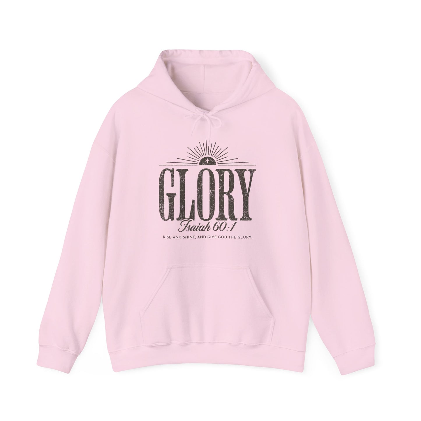 Glory Isaiah 60:1 Hoodie