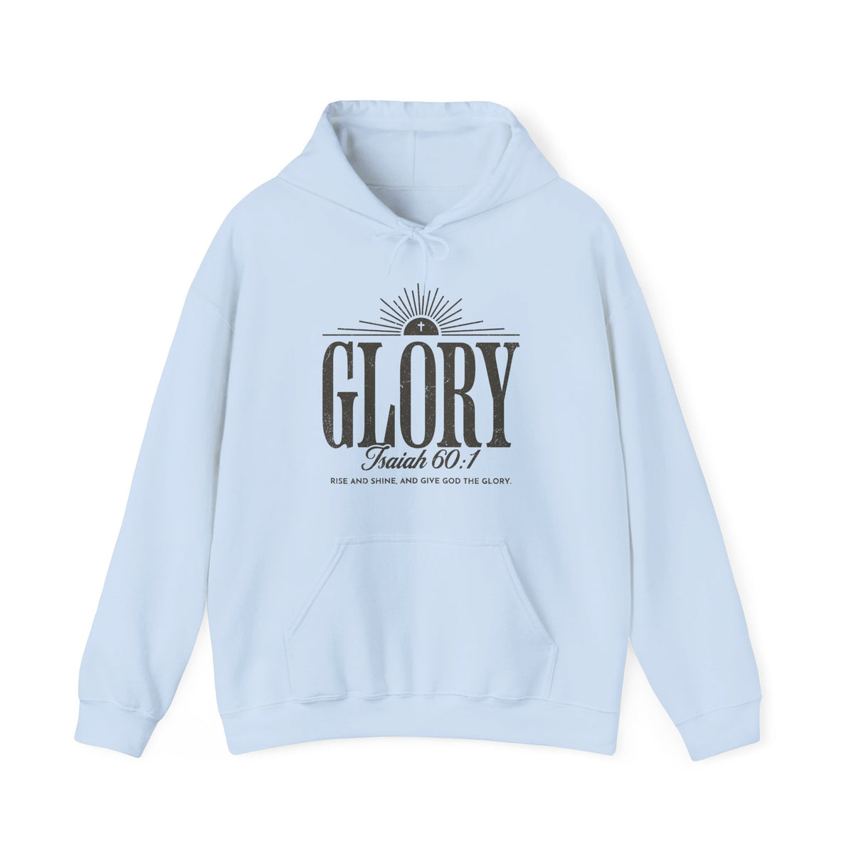 Glory Isaiah 60:1 Hoodie