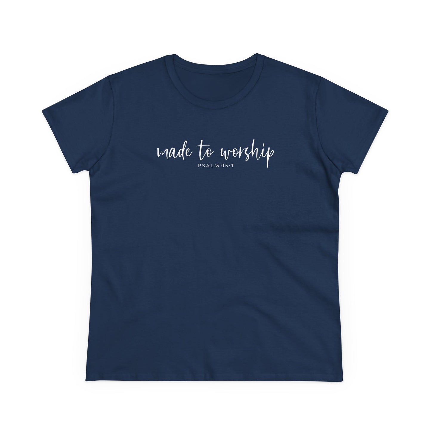 Made to Worship Women’s Tee