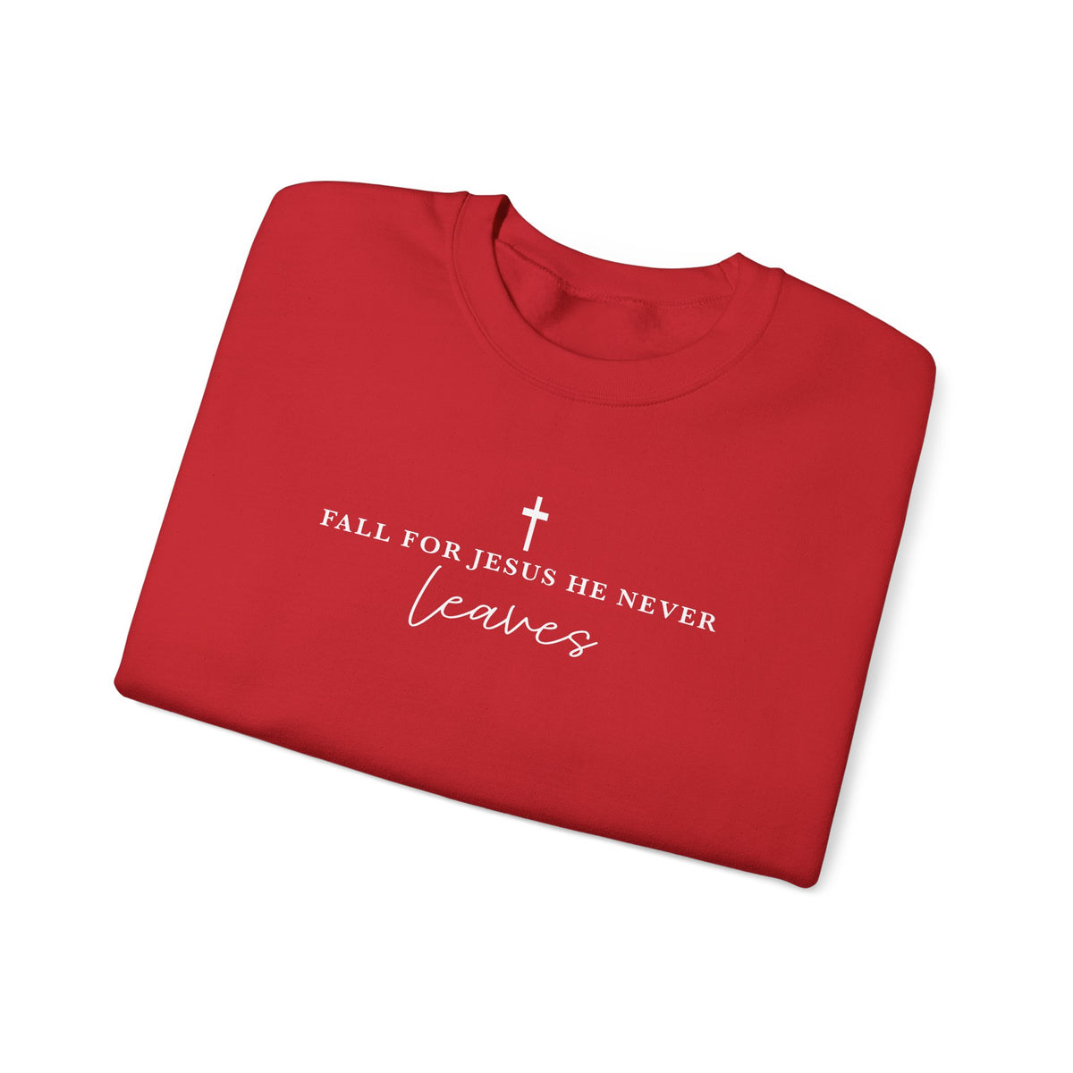 Faith Crewneck Sweatshirt — "For Jesus He Never Leaves" Christian Pullover