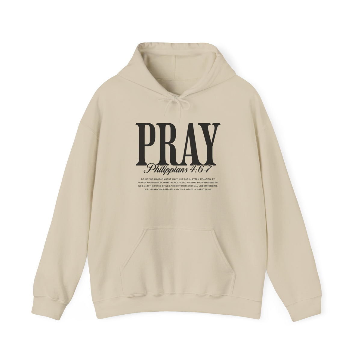 Unisex PRAY Hoodie – Philippians 4:6-7