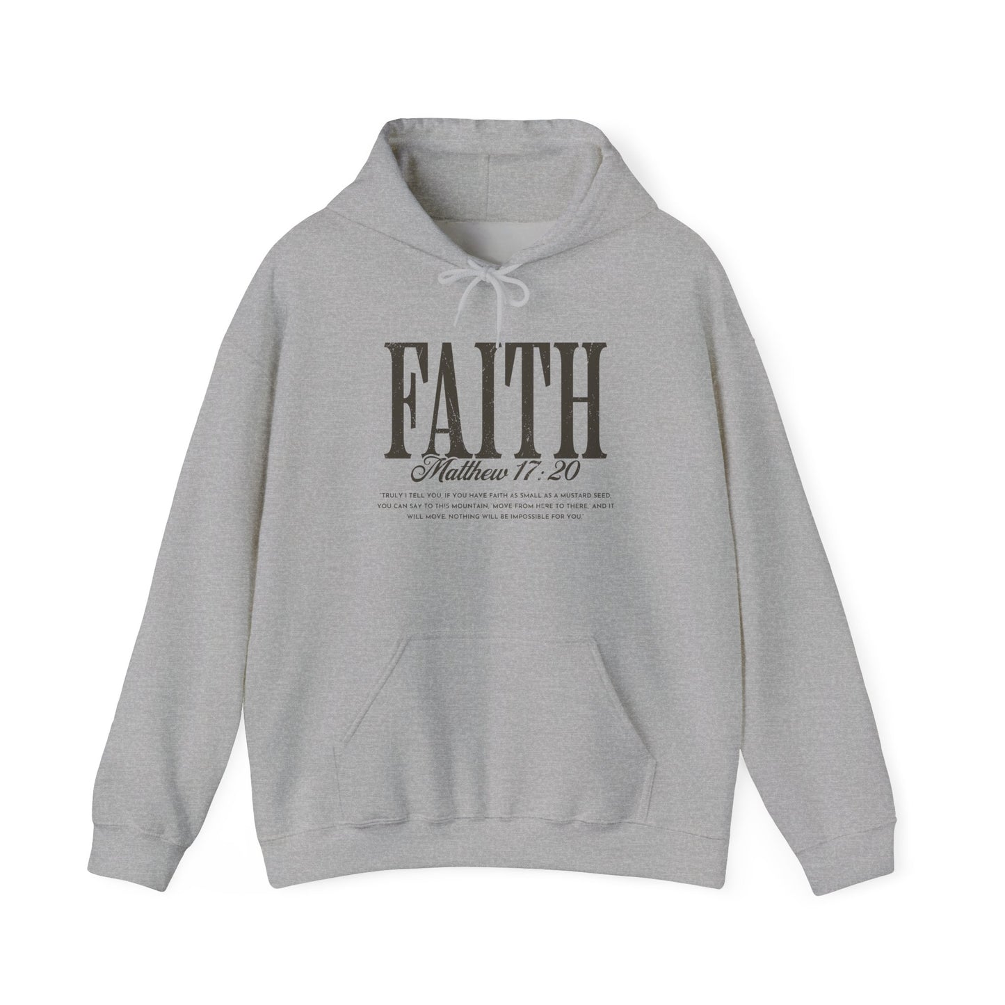 Faith Hoodie - Matthew 17:20 Christian Inspirational Pullover
