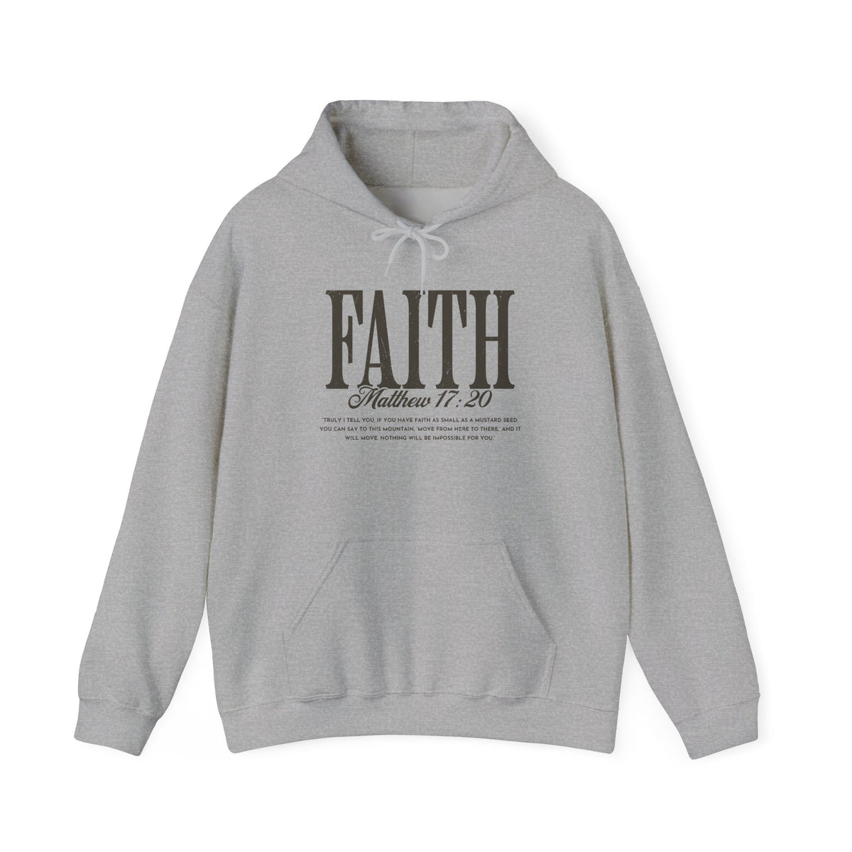 Faith Hoodie - Matthew 17:20 Christian Inspirational Pullover