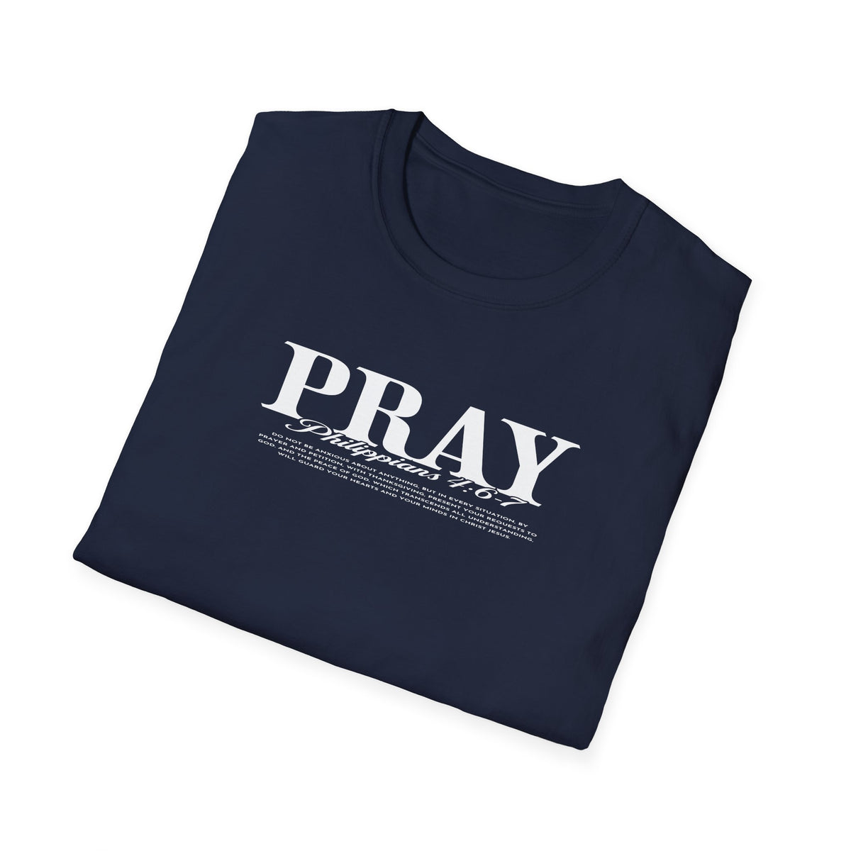 PRAY Christian T-Shirt — Scripture Verse Faith Tee