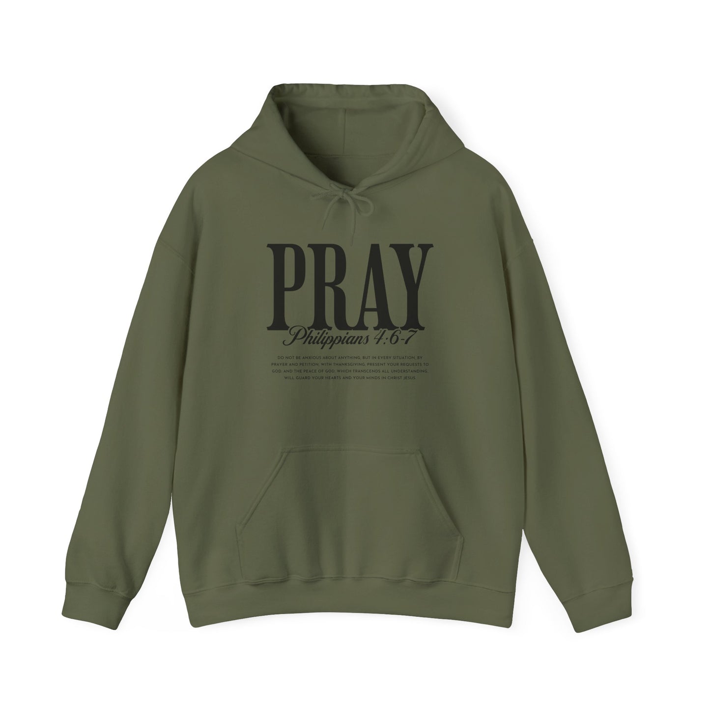 PRAY Hoodie – Philippians 4:6-7