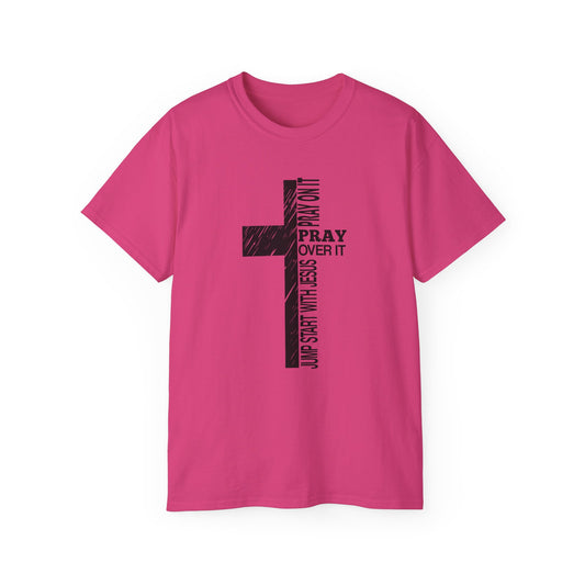 Prayer Over It Unisex