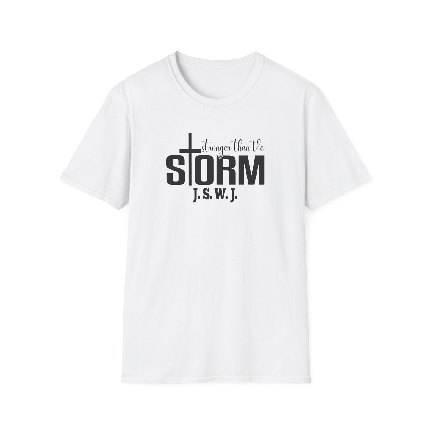 Stronger Than The Storm Unisex T-Shirt