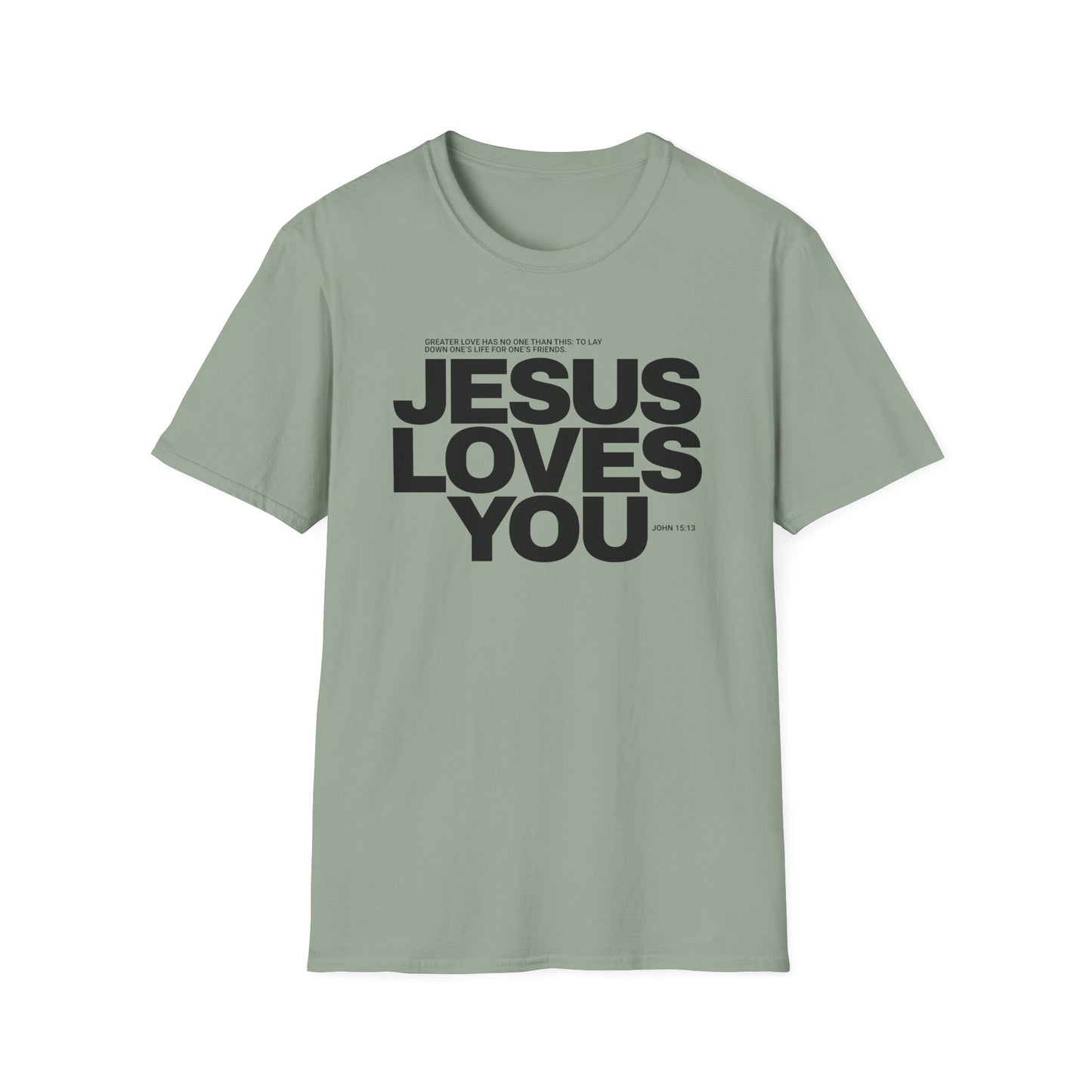 Jesus Loves You T-Shirt