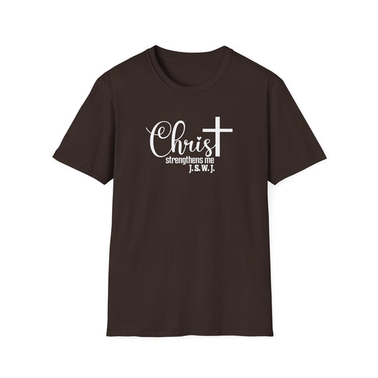 Christ Strengthens Me Unisex T-Shirt