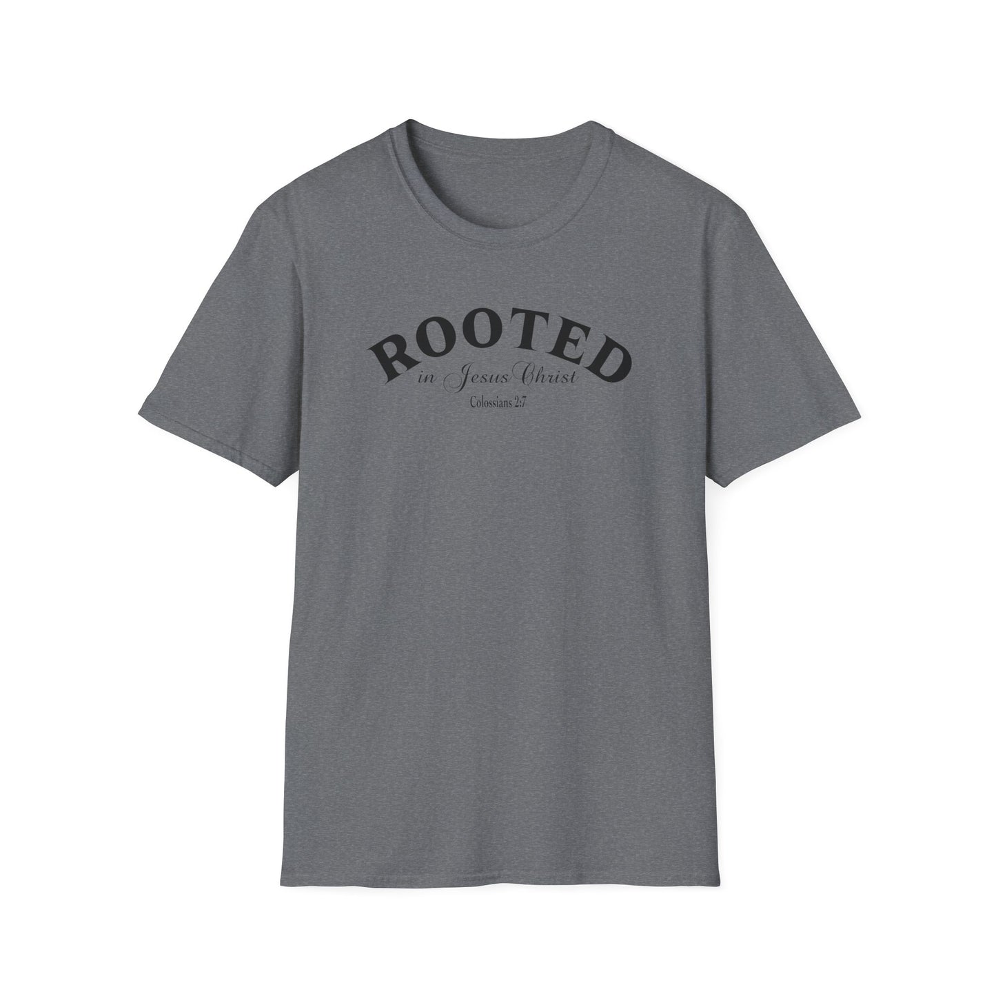 Rooted in Jesus Christ T-Shirt — Faith-Based Christian Tee (Colossians 2:7)