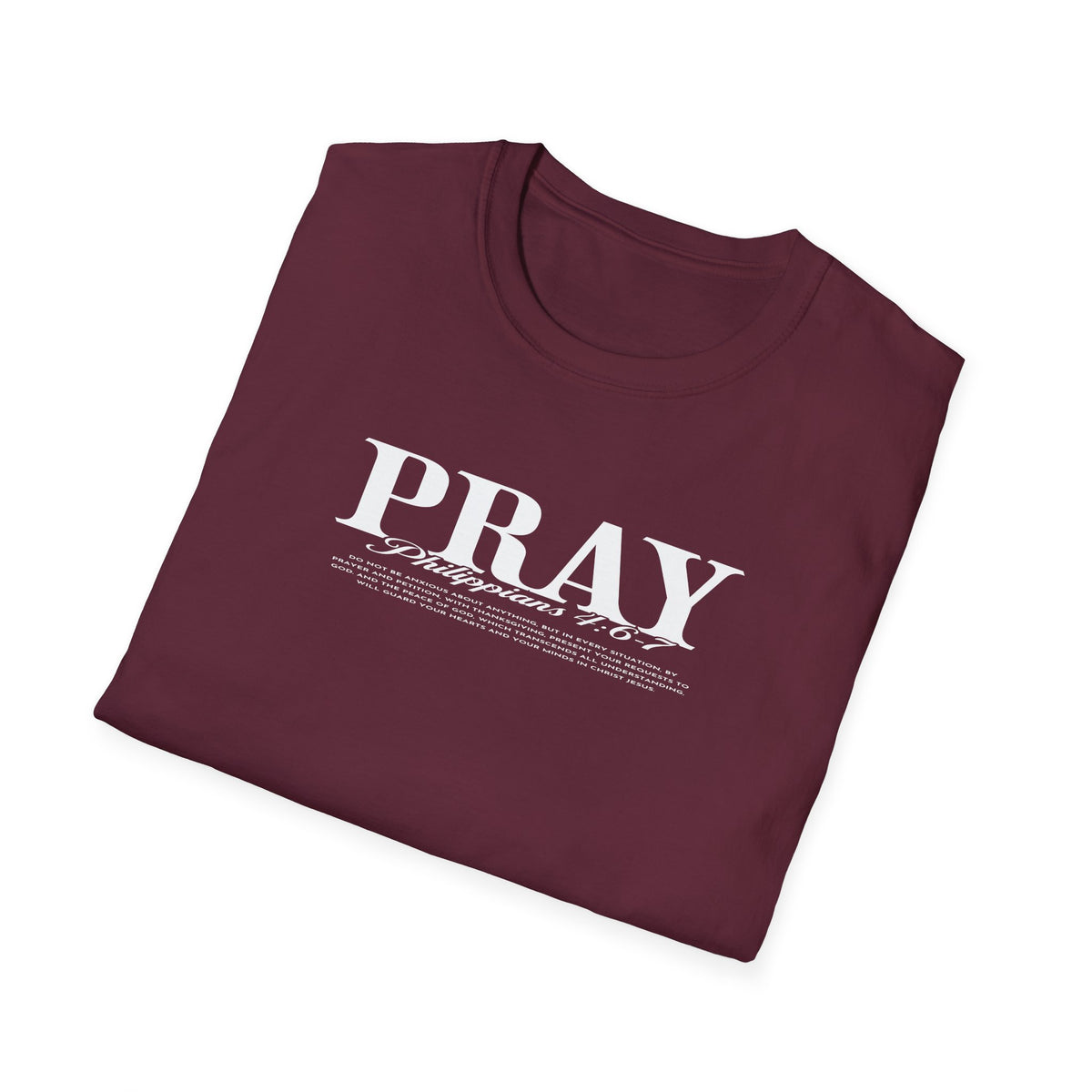 PRAY Christian T-Shirt — Scripture Verse Faith Tee