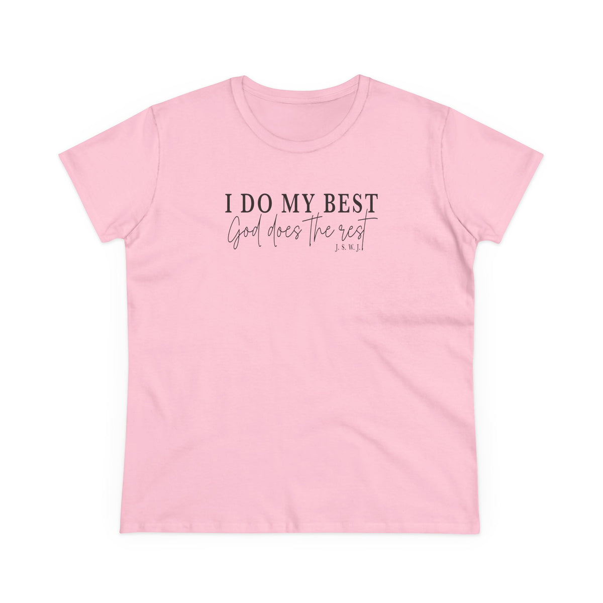 I Do My Best Tee — Inspirational Christian Women’s Cotton Shirt