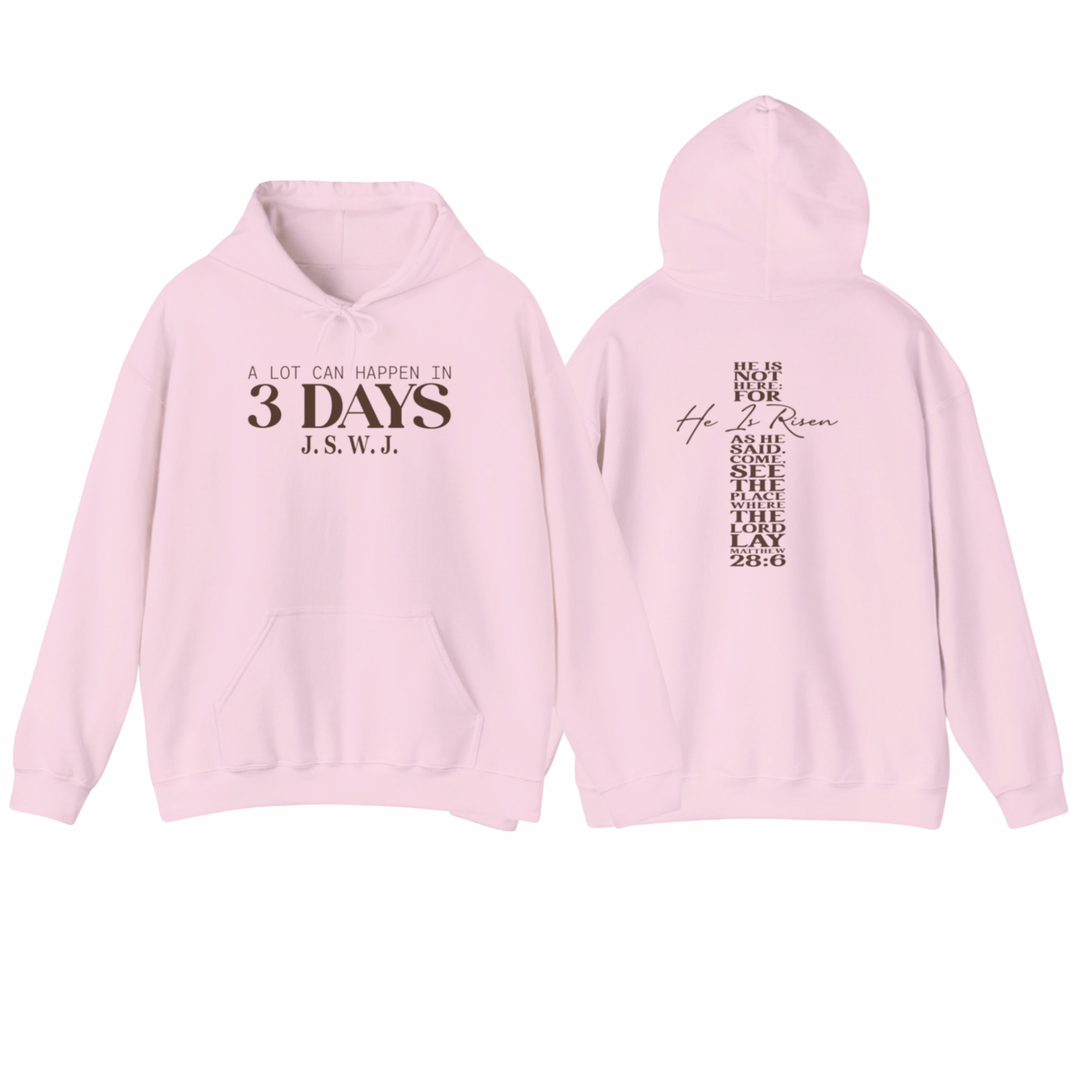 A Lot Can Happen In 3 Days Hoodie Brown Font WN