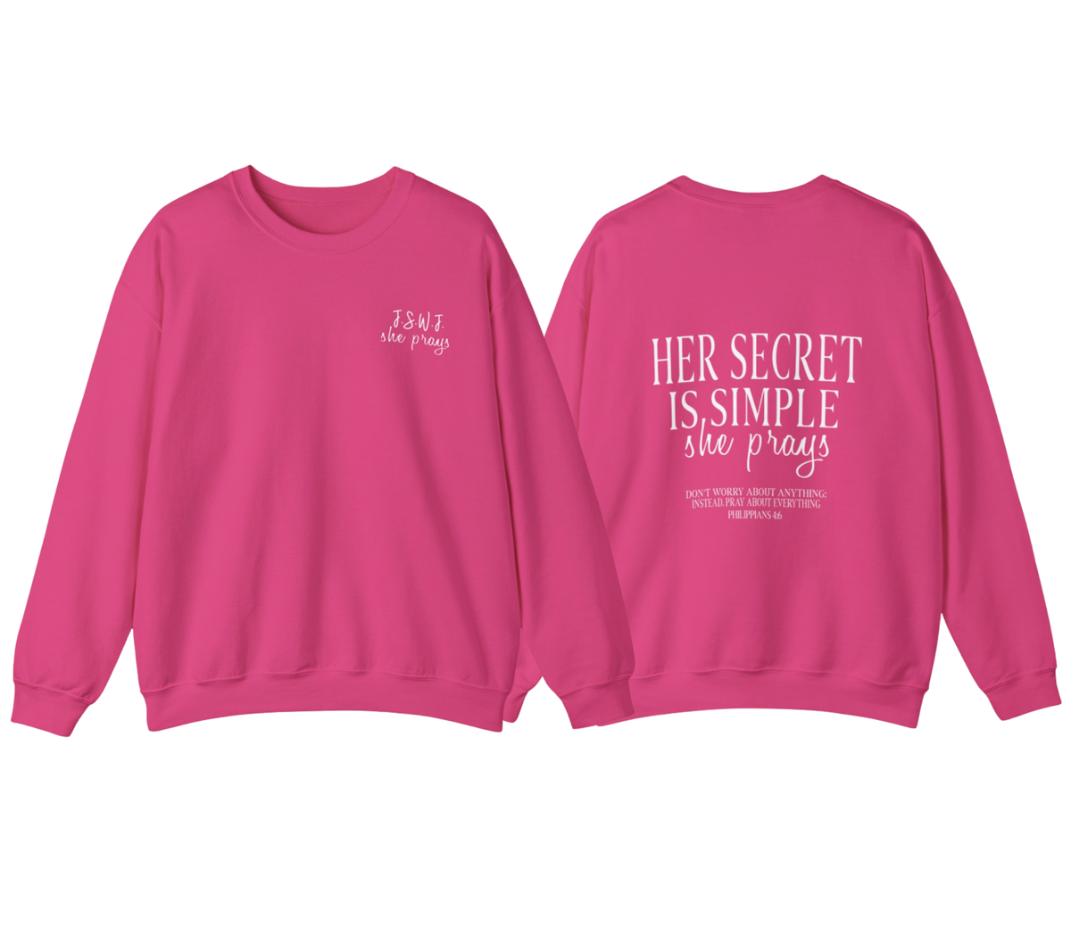 Her Secret Is Simple Crewneck Sweatshirt — Christian Faith Quote Pullover
