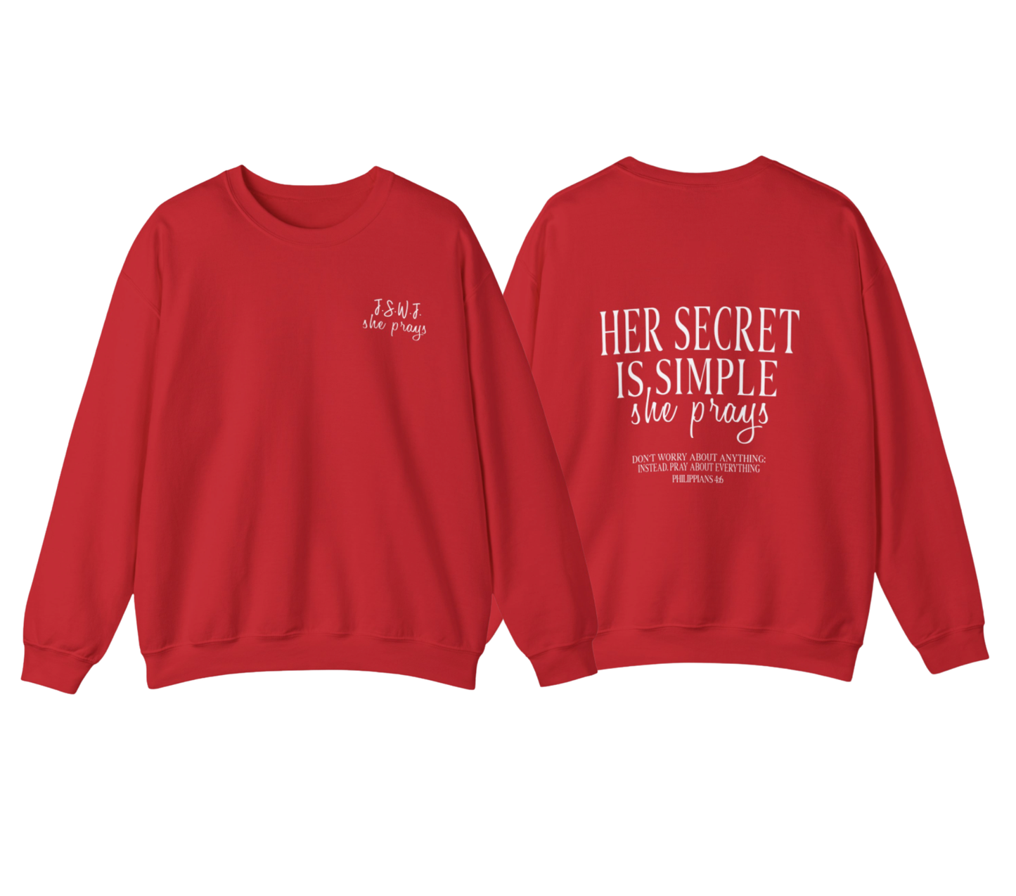 Her Secret Is Simple Crewneck Sweatshirt — Christian Faith Quote Pullover