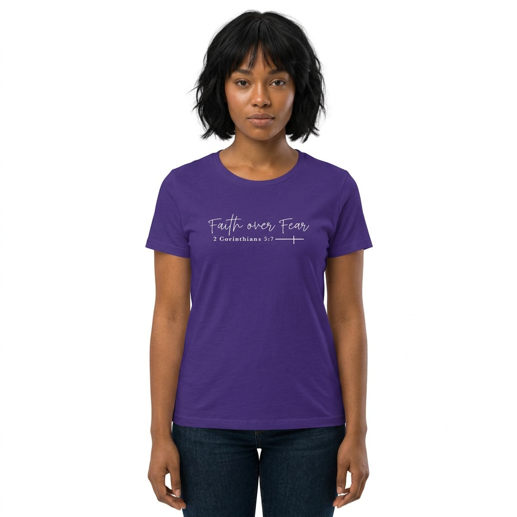Faith Over Fear Women's Tee — 2 Corinthians 3:7 Inspirational Christian Shirt