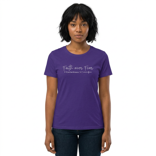 Faith Over Fear Women's Tee — 2 Corinthians 3:7 Inspirational Christian Shirt