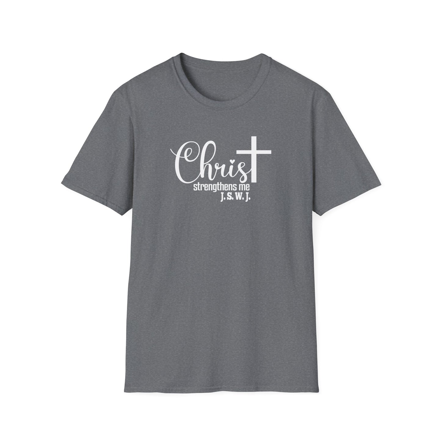 Christ Strengthens Me Unisex T-Shirt