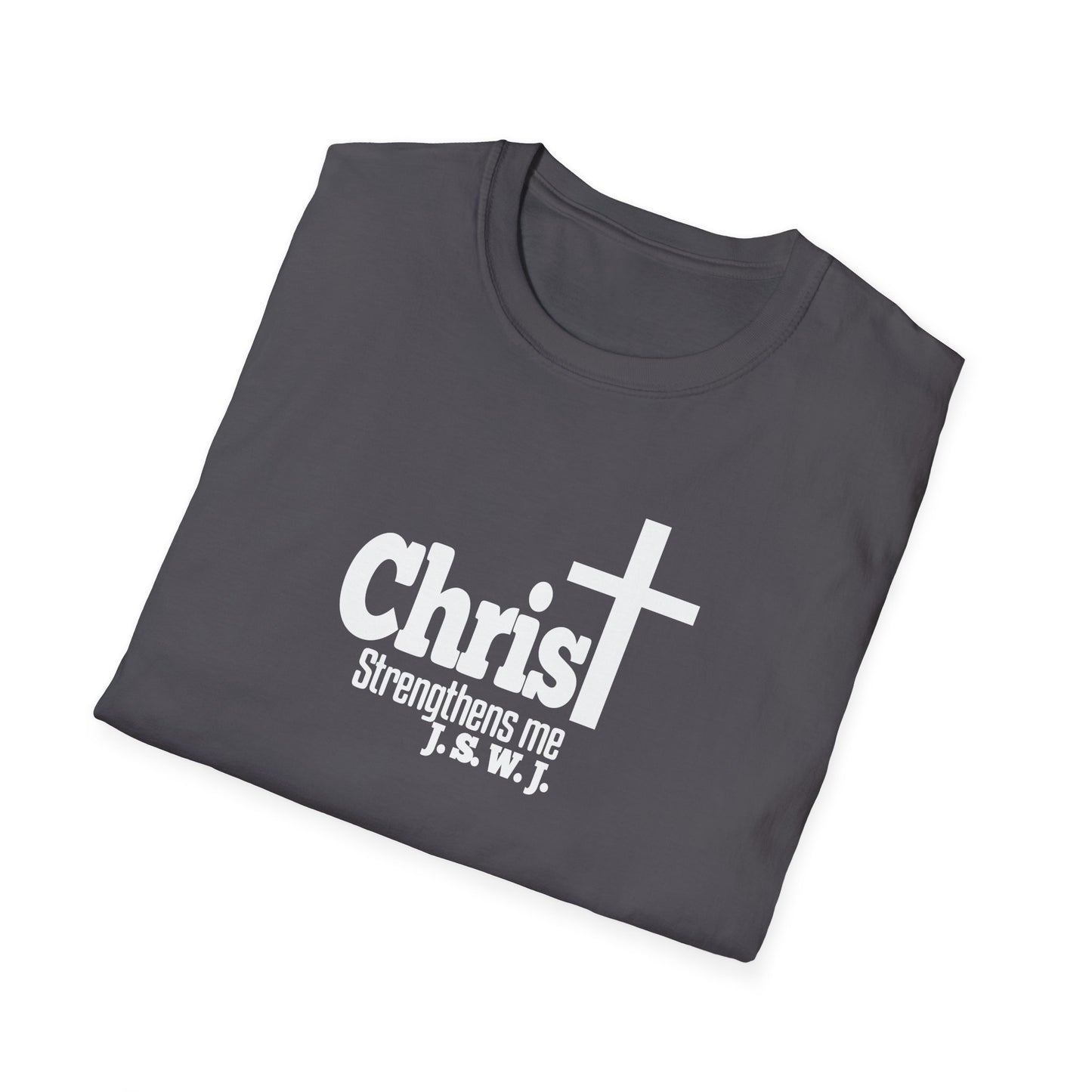 Christ Strengthens me Unisex  T-Shirt