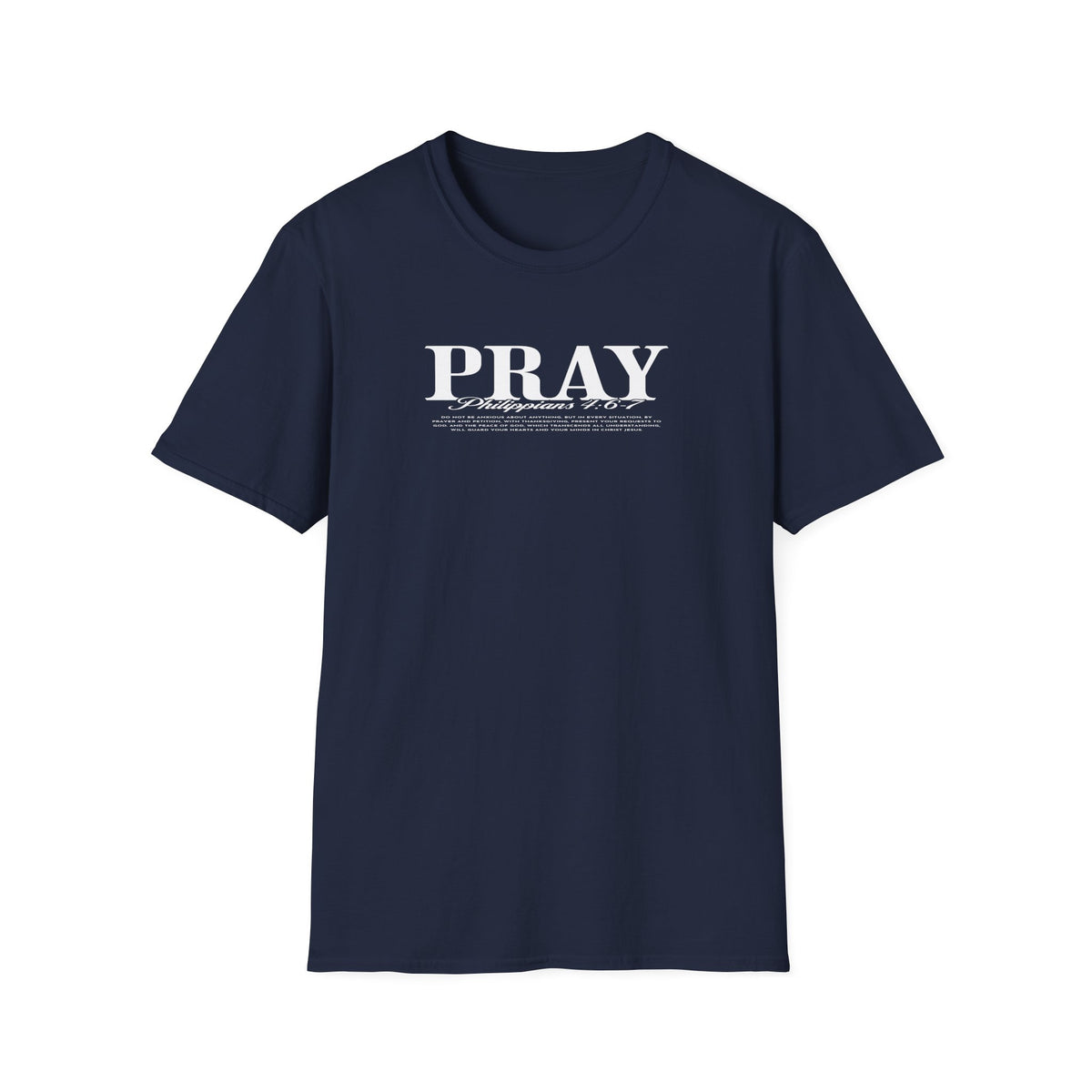 PRAY Christian T-Shirt — Scripture Verse Faith Tee