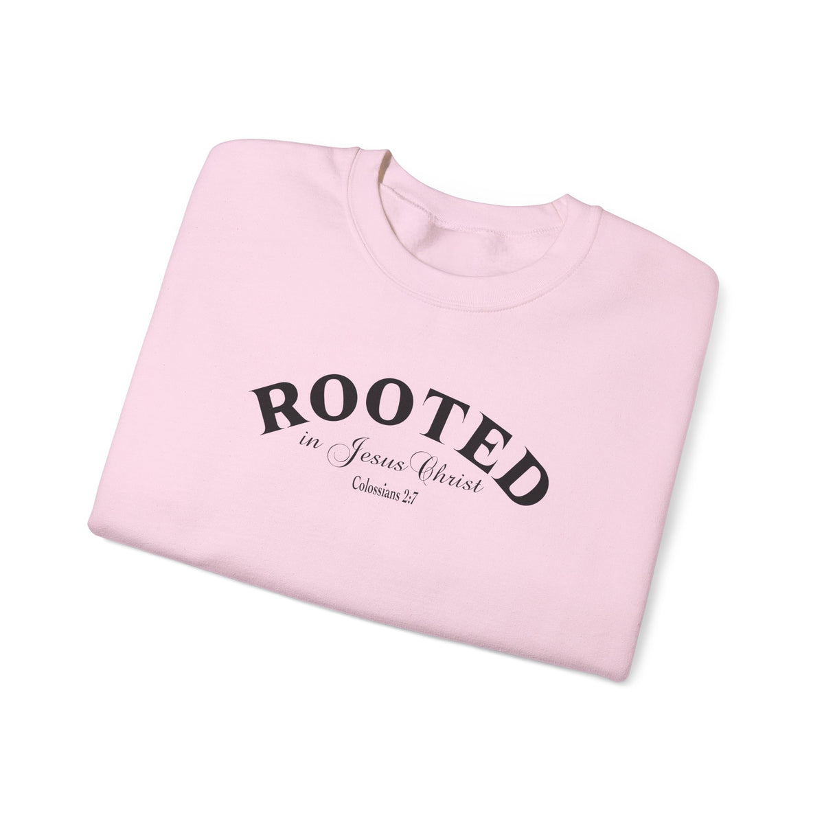 Rooted Crewneck Sweatshirt – Christian Faith ‘Rooted in Jesus Christ’ Graphic