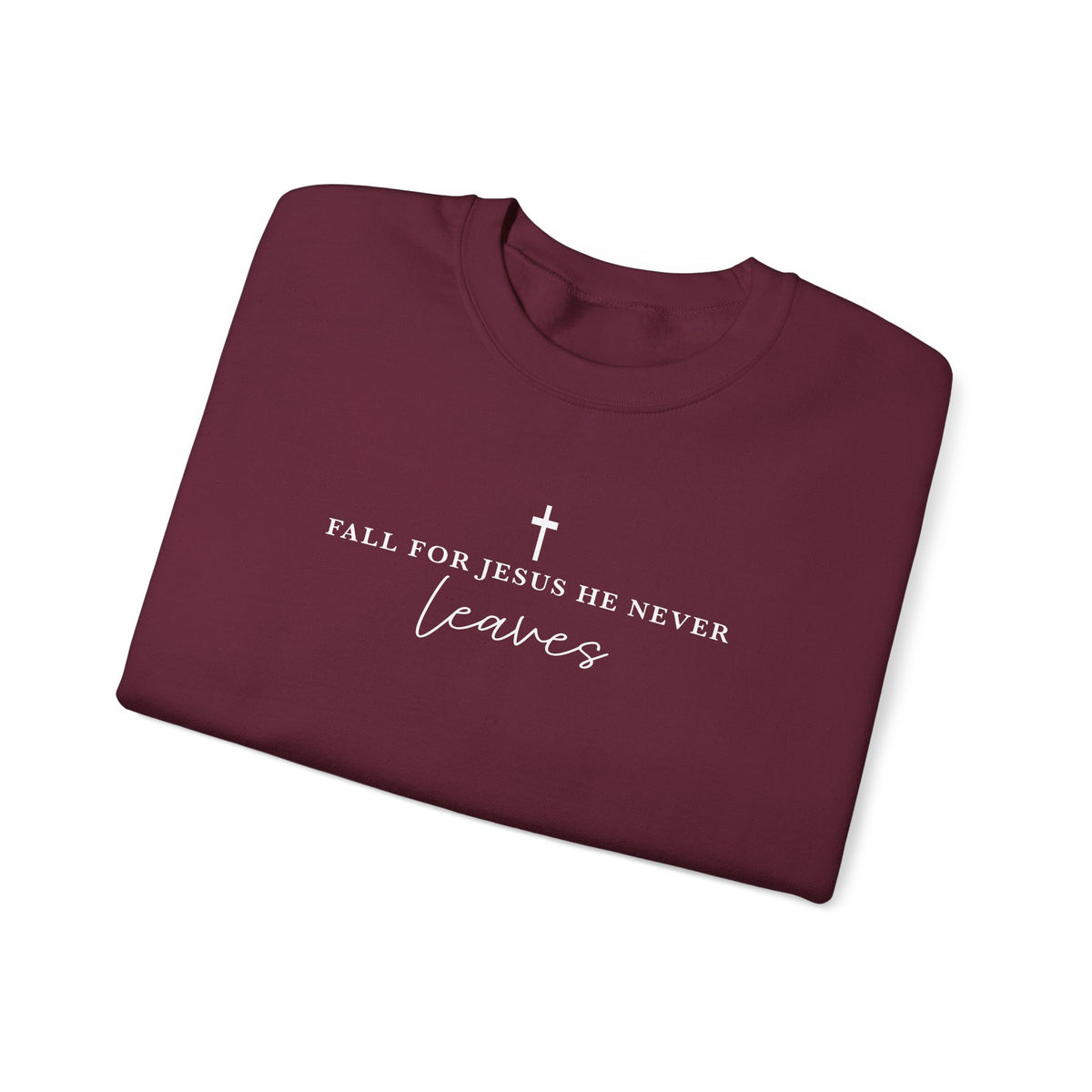 Faith Crewneck Sweatshirt — "For Jesus He Never Leaves" Christian Pullover