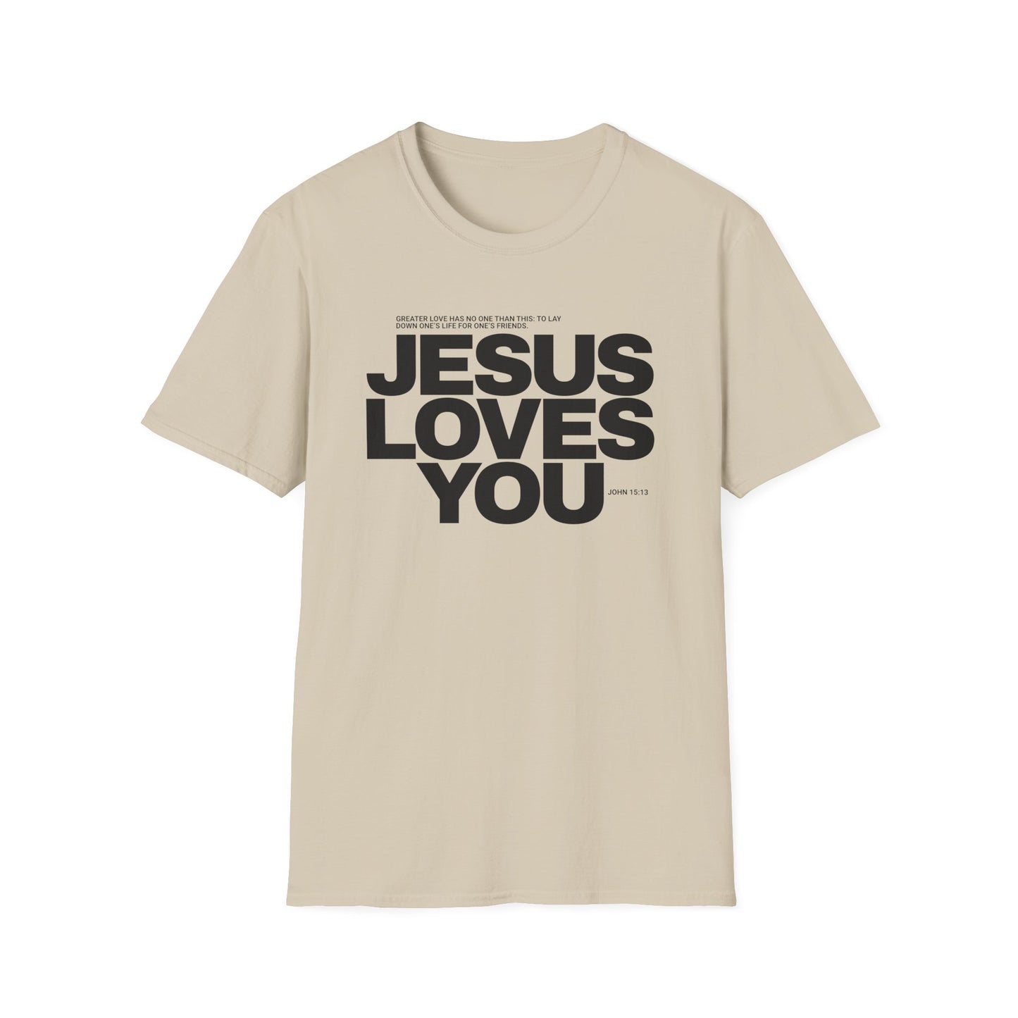 Jesus Loves You T-Shirt