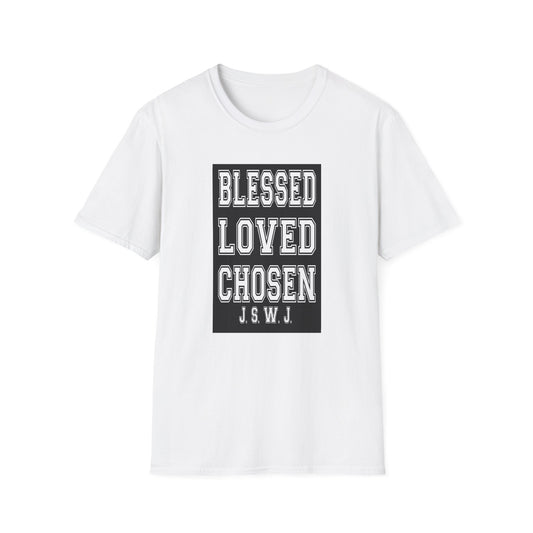 Blessed, Loved, Chosen Unisex T-Shirt