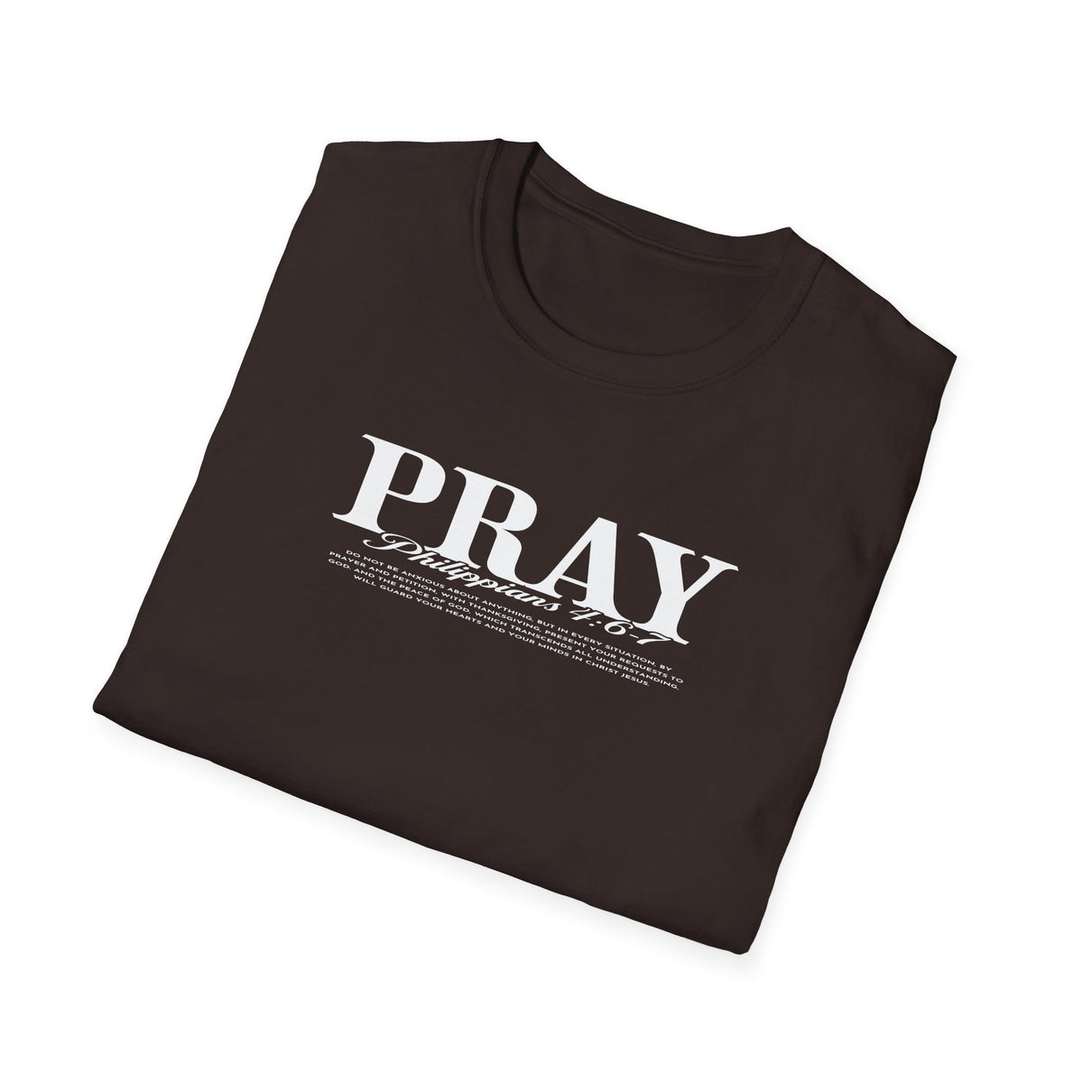 PRAY Christian T-Shirt — Scripture Verse Faith Tee