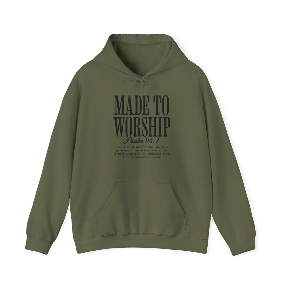 Made to Worship Hoodie – Psalm 95:1