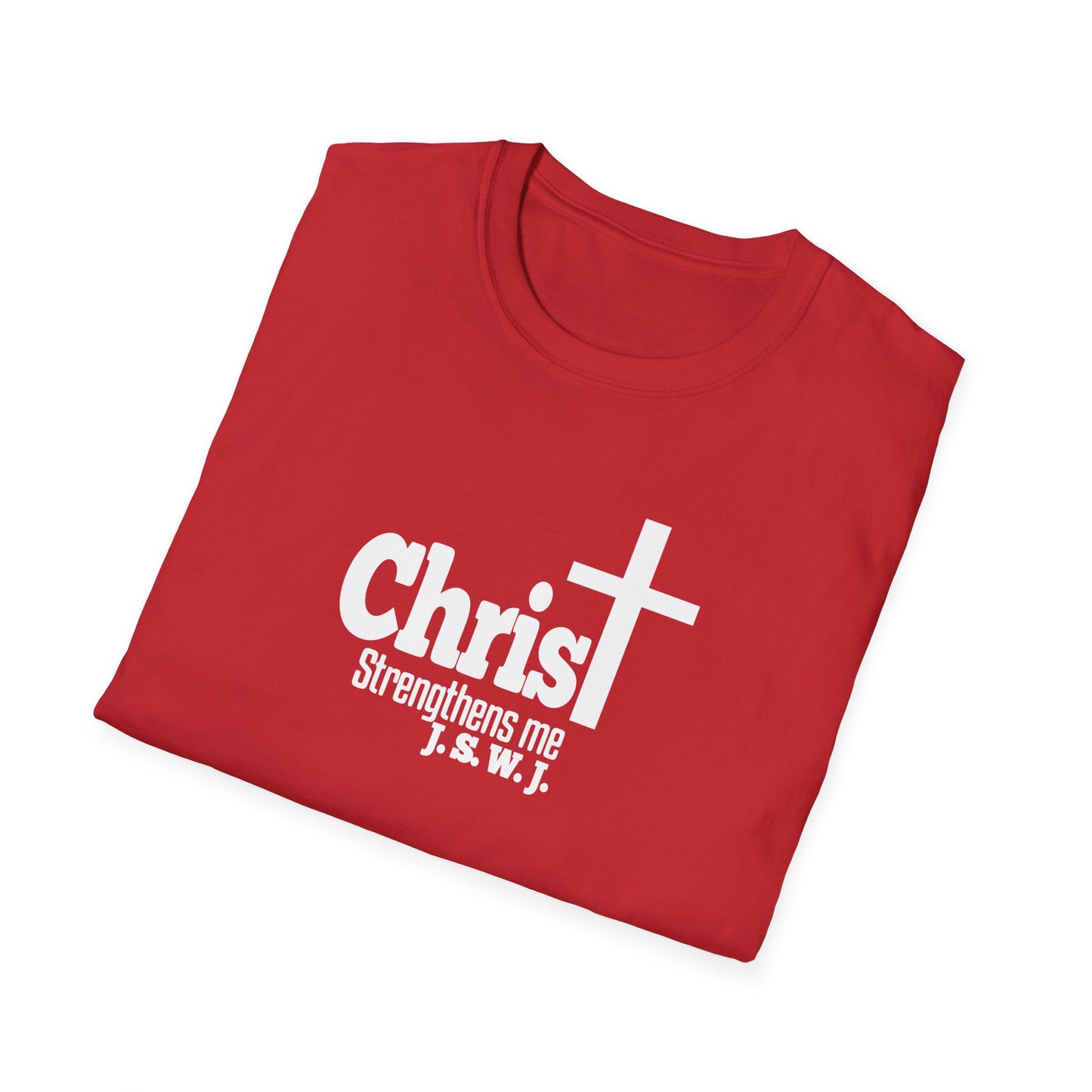 Christ Strengthens me Unisex  T-Shirt