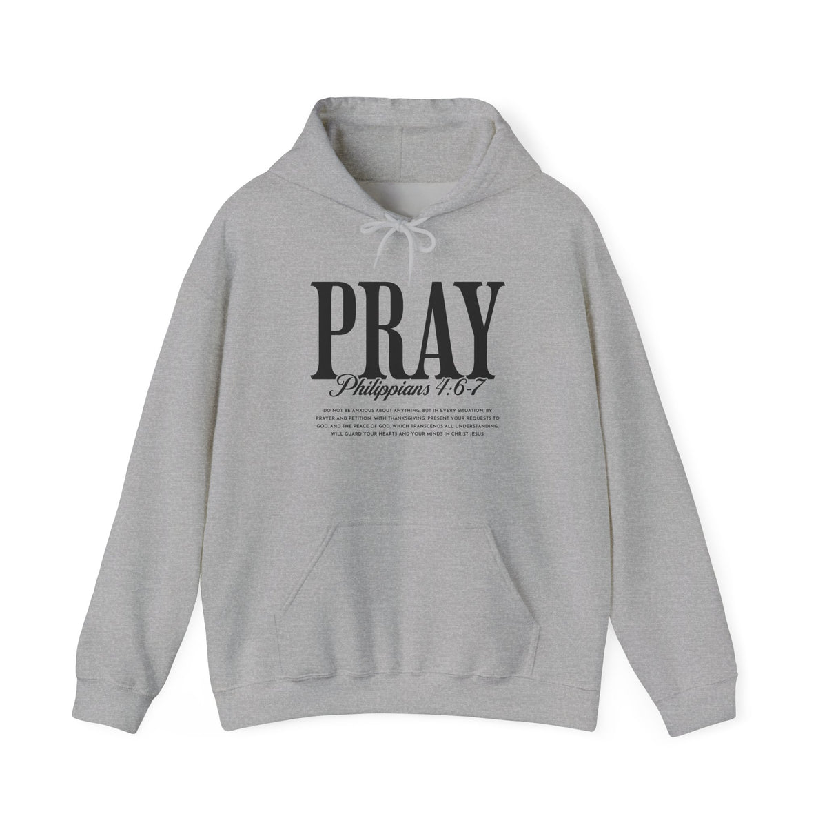 Unisex PRAY Hoodie – Philippians 4:6-7