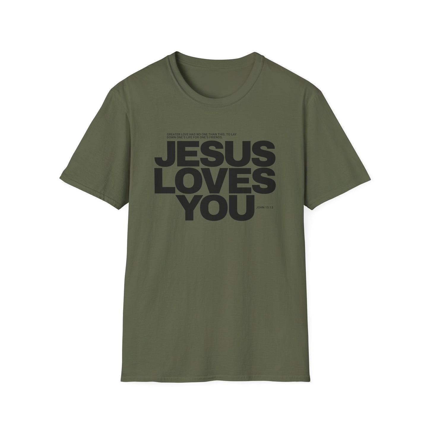 Jesus Loves You T-Shirt