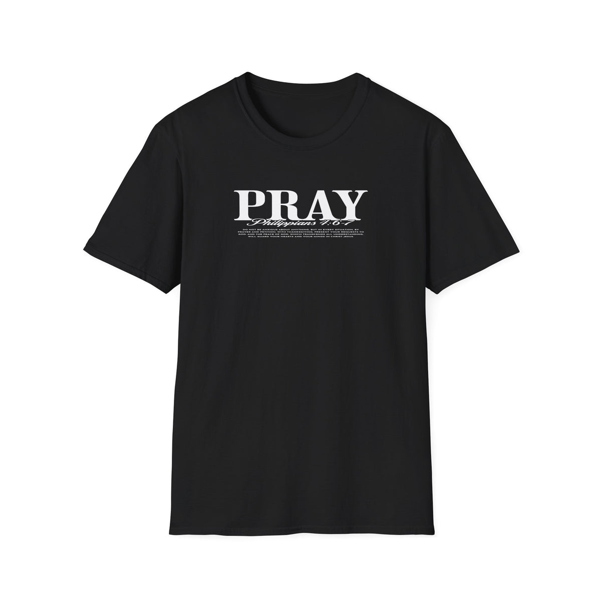 PRAY Christian T-Shirt — Scripture Verse Faith Tee