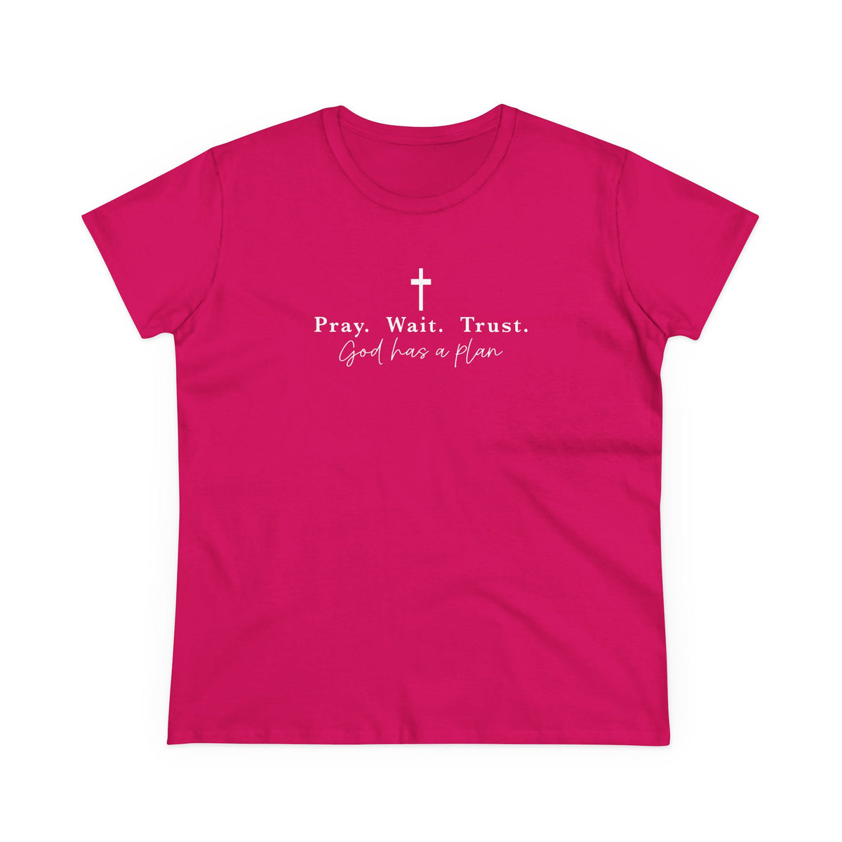 Pray Wait Trust Tee — Women's Faith T‑Shirt ("God Has a Plan")