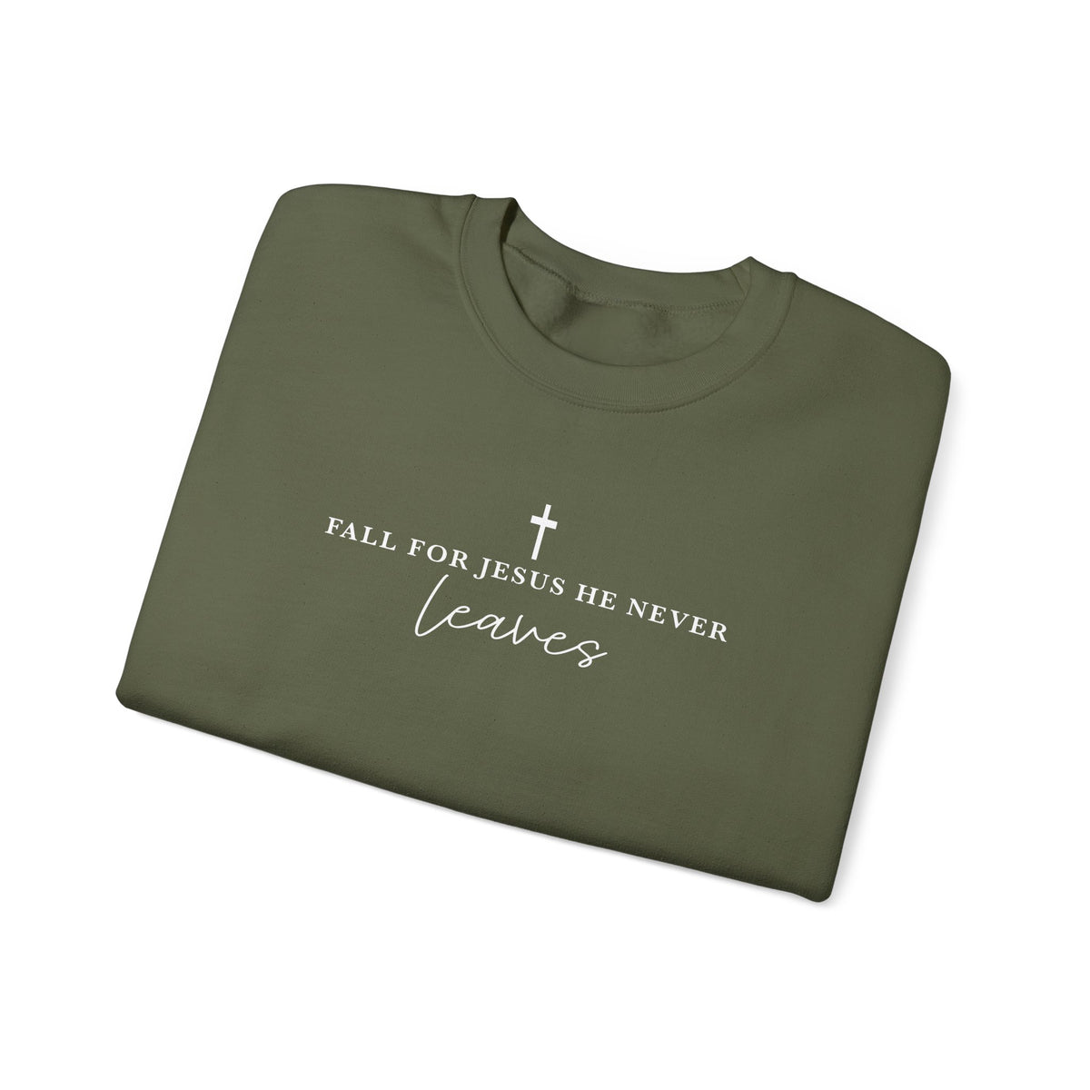 Faith Crewneck Sweatshirt — "For Jesus He Never Leaves" Christian Pullover