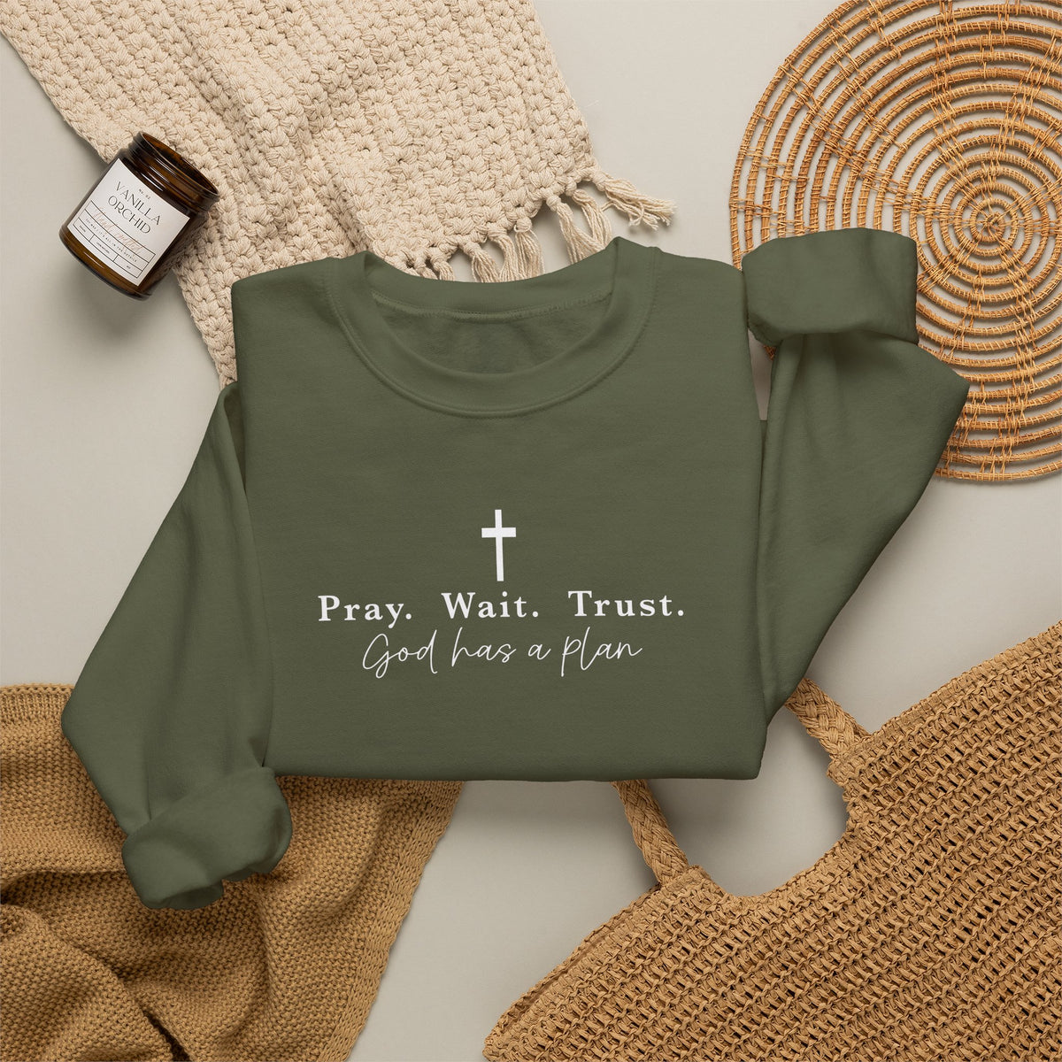 Christian Crewneck Sweatshirt — "Pray. Wait. Trust. God has a plan."