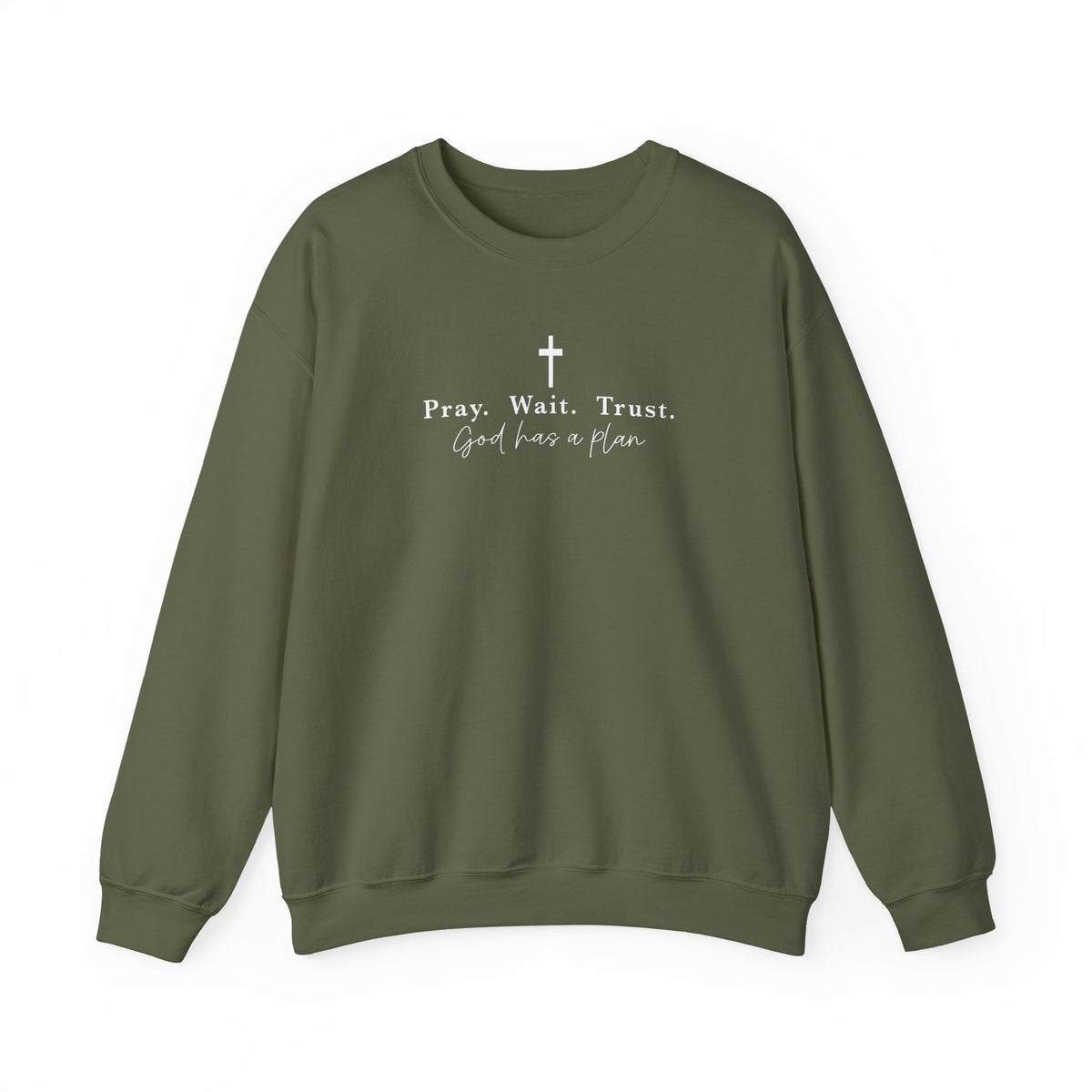 Christian Crewneck Sweatshirt — "Pray. Wait. Trust. God has a plan."