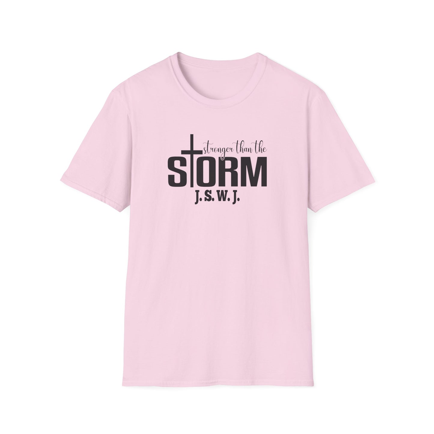 Stronger Than The Storm Unisex T-Shirt