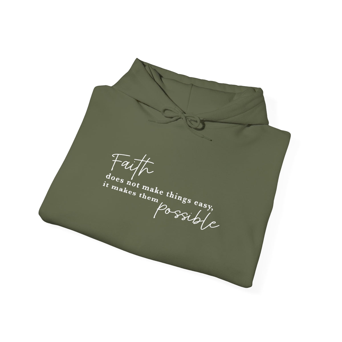 Faith Makes the Impossible Hoodie — Inspirational Christian Quote Pullover