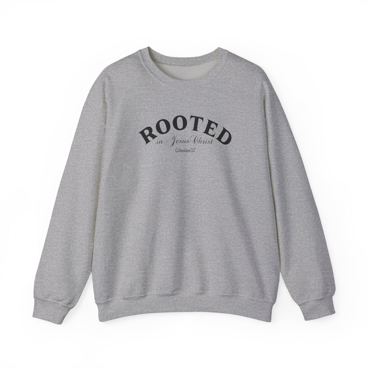 Rooted Crewneck Sweatshirt – Christian Faith ‘Rooted in Jesus Christ’ Graphic