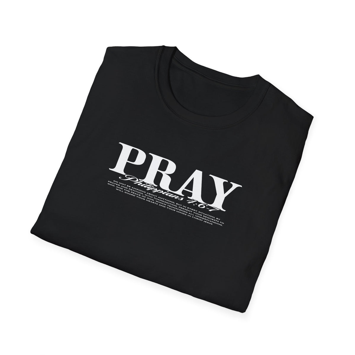 PRAY Christian T-Shirt — Scripture Verse Faith Tee
