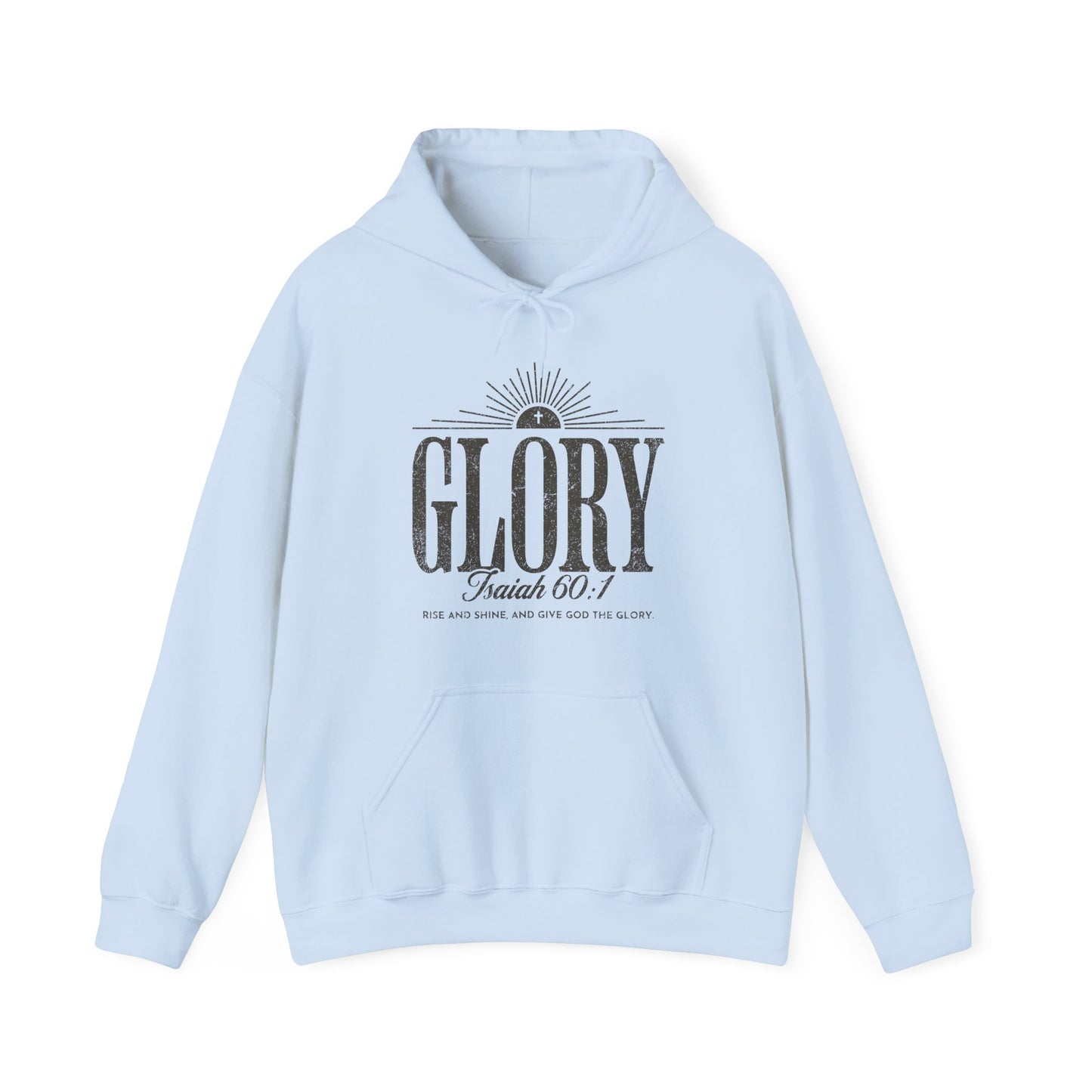 Glory Isaiah 60:1 Hoodie